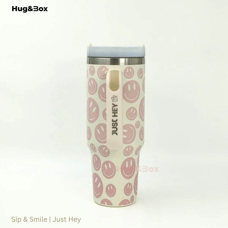 Sip & Smile | Just Hey Tumbler - Hug&Box